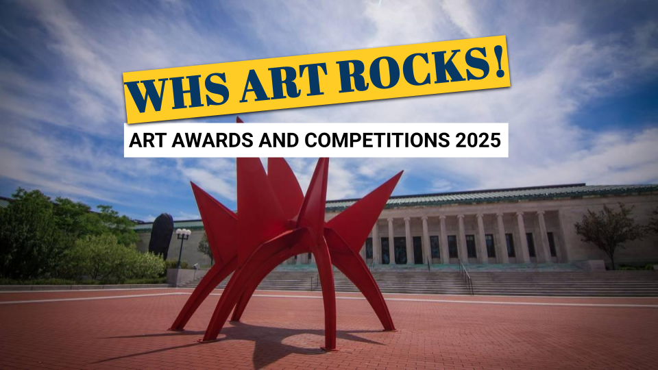 WHS ART ROCKS!